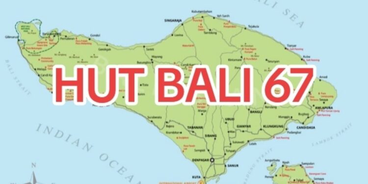 Peta Pulau Bali berisi tulisan "HUT Bali 67" pada tahun 2025. -Balitopik.com